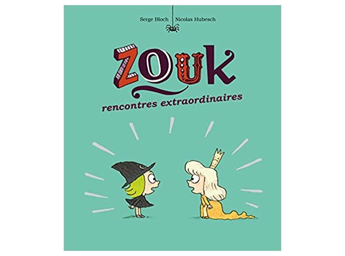 Zouk - Tome 11 - Rencontres extraordinaires - Livre