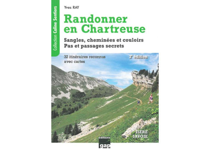 Randonner en Chartreuse 32 Itinéraires