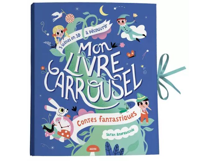 Mon livre carrousel - contes fantastiques - livre - Auzou