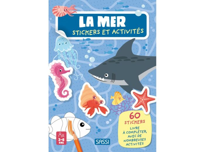 Livre la mer  - Stickers et activités - Sassi