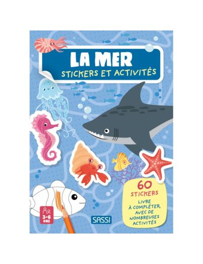 Livre la mer  - Stickers et activités - Sassi