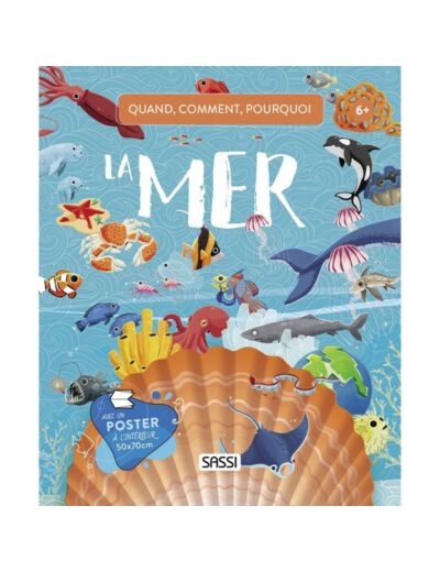 Livre quand, comment, pourquoi - La mer - Sassi