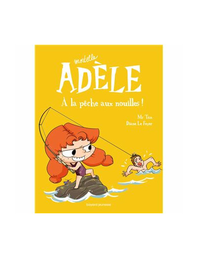 Mortelle Adèle - Tome 12 - la pêche aux nouilles - Livre