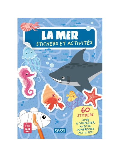 Livre la mer  - Stickers et activités - Sassi