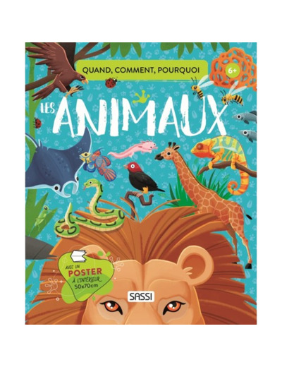 Livre Quand, comment, pourquoi - Les animaux - Sassi