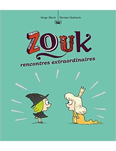 Zouk - Tome 11 - Rencontres extraordinaires - Livre