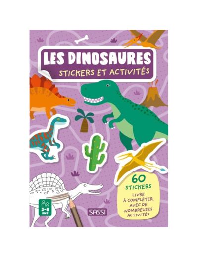 Stickers et activités - Les dinosaures - Sassi