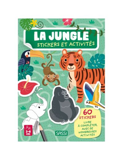 La jungle - Stickers et activités - Sassi