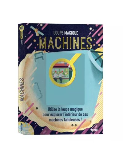 Livre loupe magique - machines - Auzou