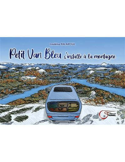 Petit Van Bleu s'installe à la Montagne