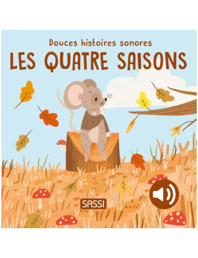 Livre histoires sonores - Les quatres saisons - Sassi