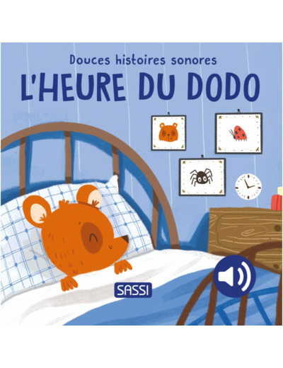 Livre histoires sonores - L'heure du dodo - Sassi