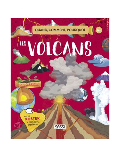 Livre Quand comment pourquoi - les volcans - Sassi