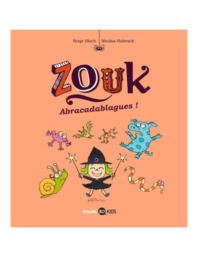 Zouk - Tome 15 - Abracadablagues - Livre