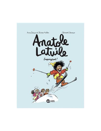 Anatole la tuile - tome 14 - supergéant