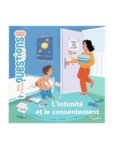 Livre mes p'tites questions - L'intimité et le consentement - Milan