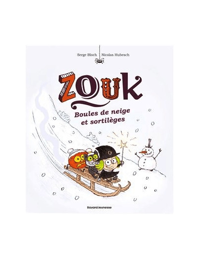 Zouk - Boules de neige et sortilèges