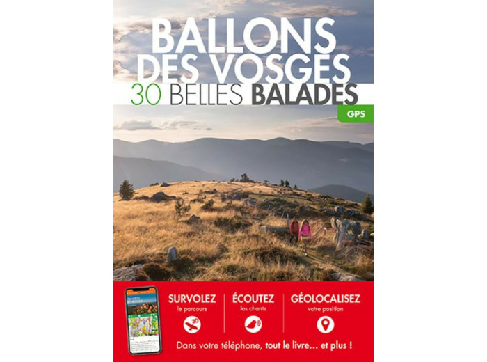 Ballons des Vosges 30 Belles Balades