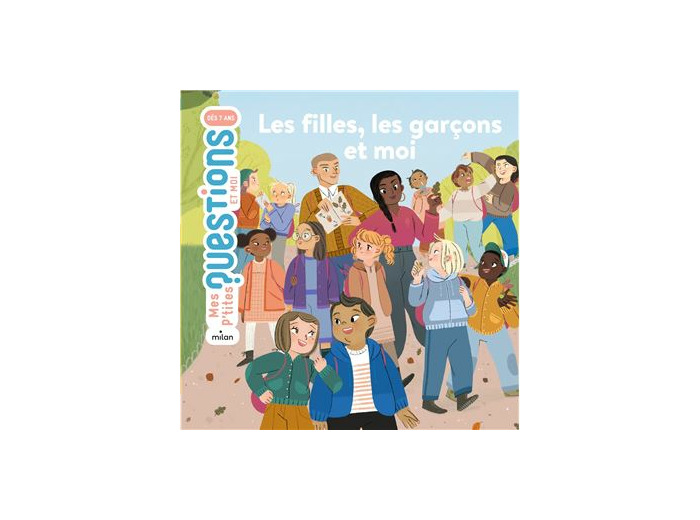 Livre mes p'tites questions - Les filles, les garçons et moi - Milan