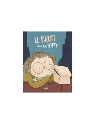 Le bruit dans la boîte - livre - Sassi