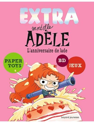 Extra mortelle adèle - tome 2 - l'anniversaire de jade - Livre