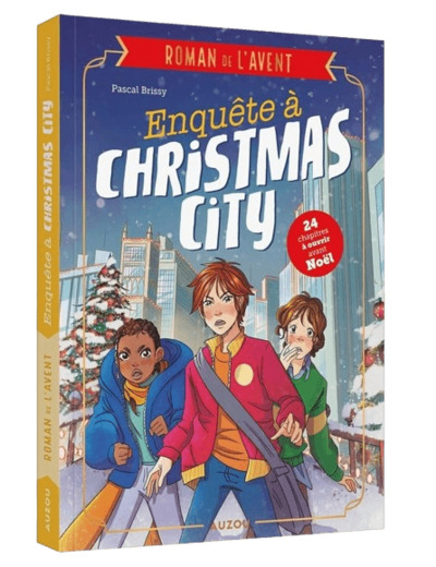 Enquête À Christmascity  - livre - Auzou