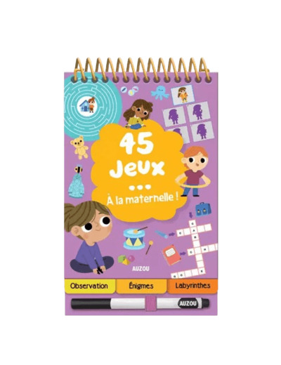 45 jeux...a la maternelle - Livre d'activités