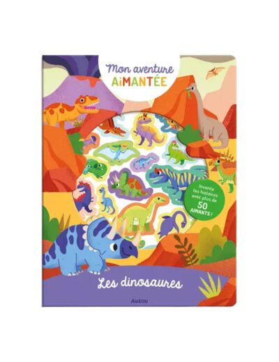 Mon aventure aimantée - les dinosaures - Auzou