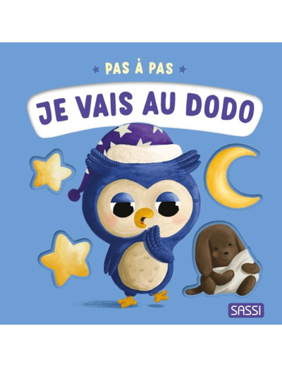 Livre pas à pas - Je vais au dodo - Sassi