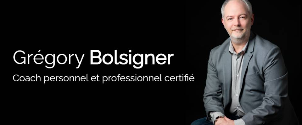 grégory bolsigner - coach personnel et professionnel certifié